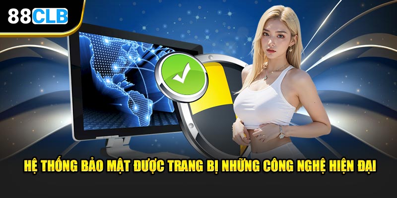 Hệ thống bảo mật được trang bị những công nghệ hiện đại tại cổng game